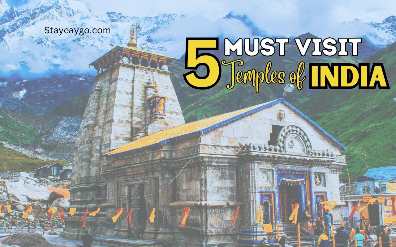 Top 5 Must Visit Temples in India